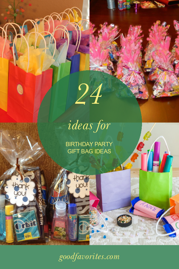 24 Ideas for Birthday Party Gift Bag Ideas Home, Family, Style and